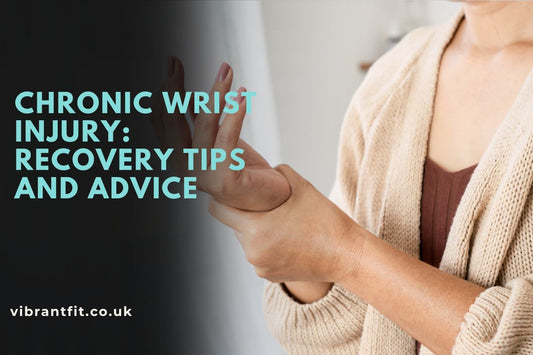 Chronic Wrist Injury: Recovery Tips and Advice