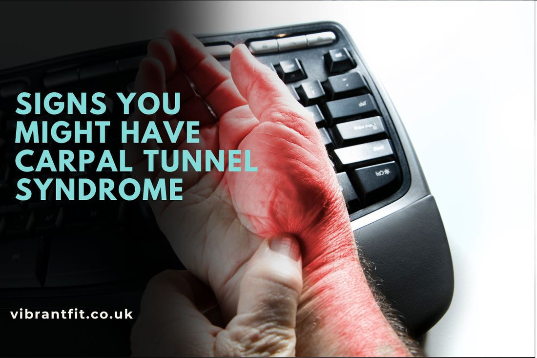 Signs You Might Have Carpal Tunnel Syndrome