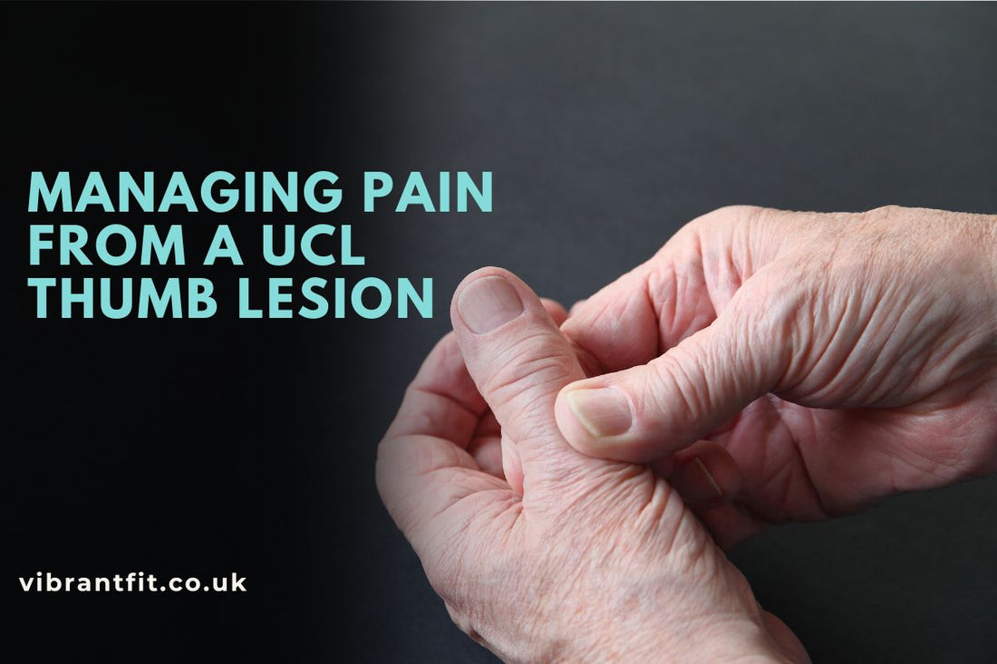 Managing Pain from a UCL Thumb Lesion