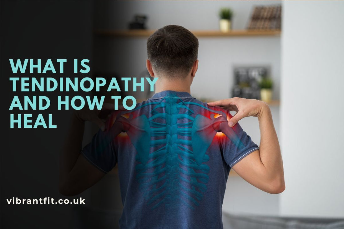 What Is Tendinopathy and How to Heal